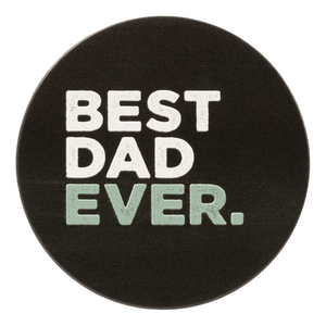 Best Dad Ever Coaster – Love Shack Giftware
