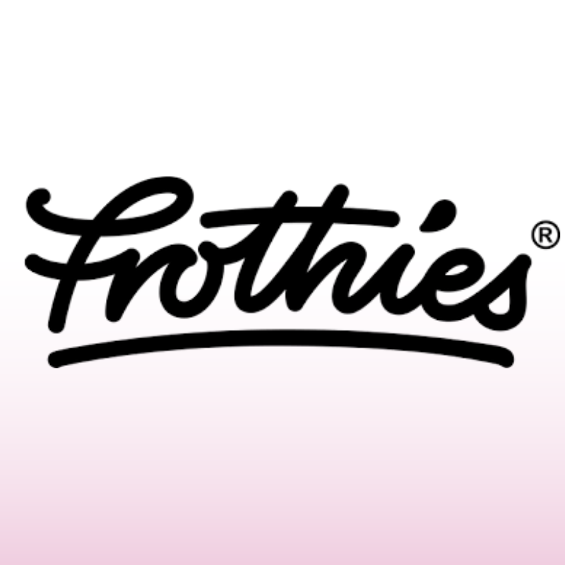 Frothies