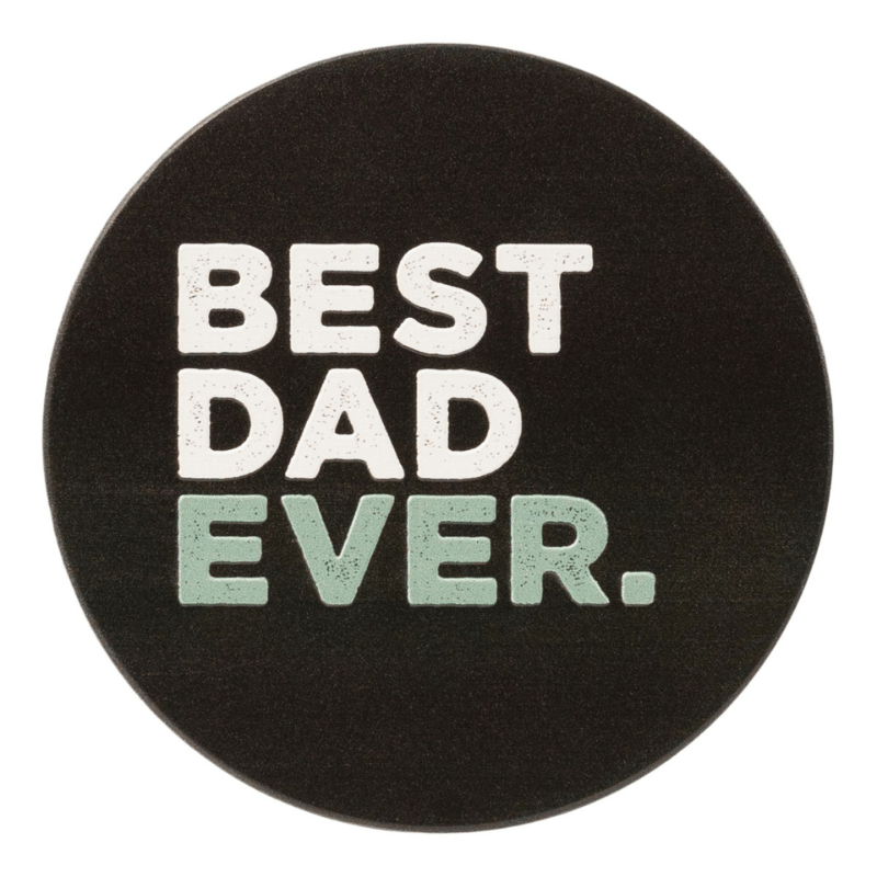 Best Dad Ever Coaster – Love Shack Giftware
