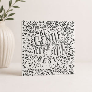 Wooden quote Plaque with text 'Be gentle with yourself, you're doing the best you can' on a floral wreath design.