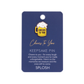 Father’s Day Cheers Keepsake Pin – Love Shack Giftware
