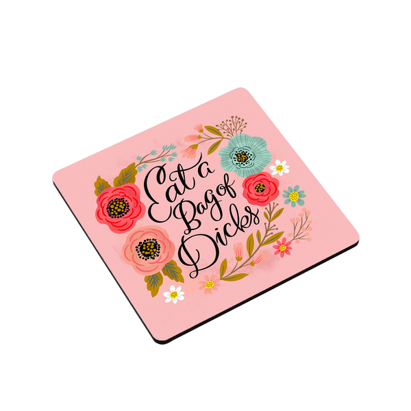 Eat a Bag of Dicks Fridge Magnet – Love Shack Giftware