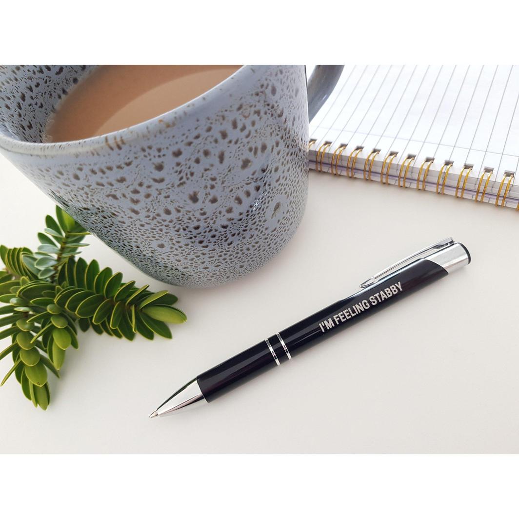 I am feeling stabby pen – Love Shack Giftware
