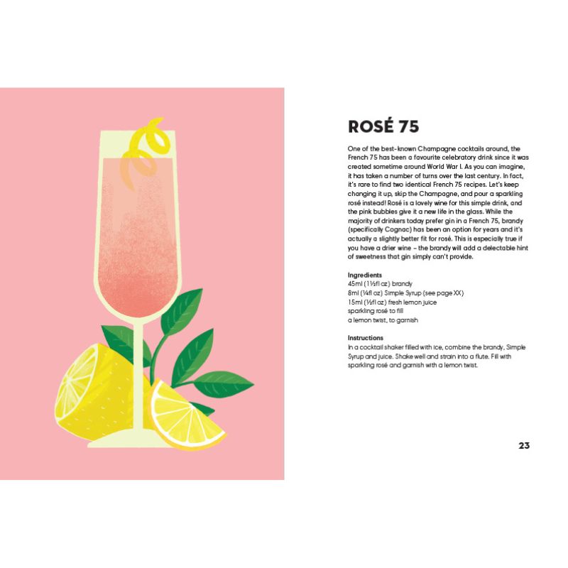 Rose Made Me Do It: 60 Seriously Pink Punches & Cocktails for 'Rosé 75' with a pink drink and lemon illustration on a pink background.