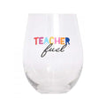 Teacher Fuel Wine Glass – Love Shack Giftware