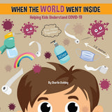 When the World Went Inside – Love Shack Giftware