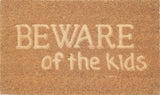 Beware Of The Kids Doormat – Love Shack Giftware