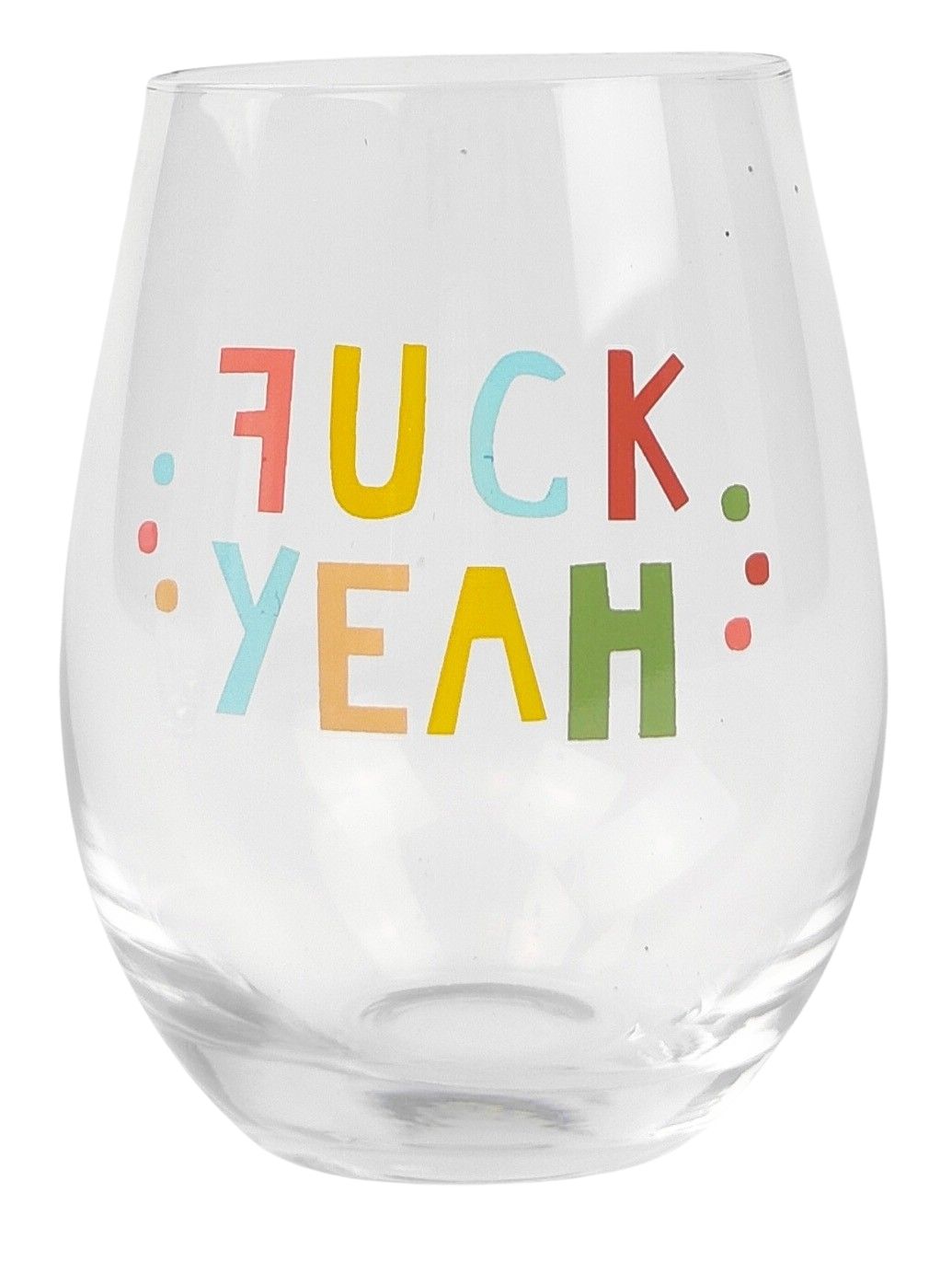 Funky Quote Fuck Yeah Wine Glass – Love Shack Giftware