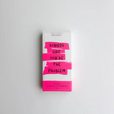WILD EMERY Sound Like You’re The Problem – Shower Steamer 3 Pack – Love Shack Giftware