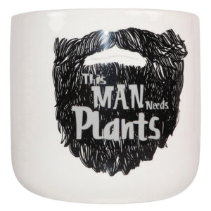 This Man Needs Plants Planter - Love Shack Giftware