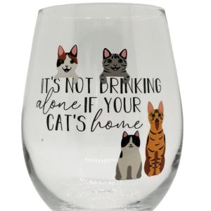 It's Not Drinking Alone If Your Cat's Home Wine Glass Multicoloured - Love Shack Giftware