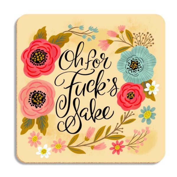 Pretty Sweary Table Coasters OhFFS - Love Shack Giftware