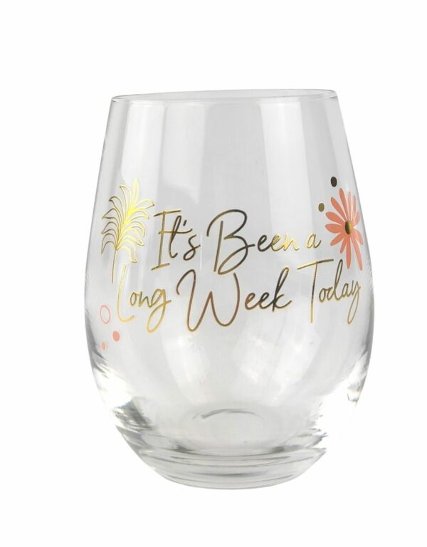 Its Been a Long Week - Wine Glass - Love Shack Giftware