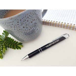 This Meeting is Shit Pen - Love Shack Giftware