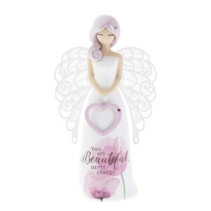 You Are Beautiful Never Change Angel - Love Shack Giftware